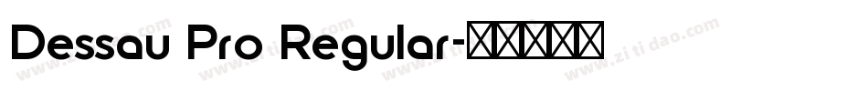 Dessau Pro Regular字体转换